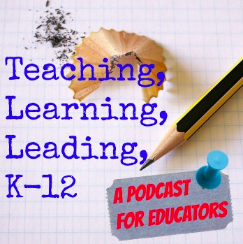 Podcast overview for k-12 teaching, learning, and leading